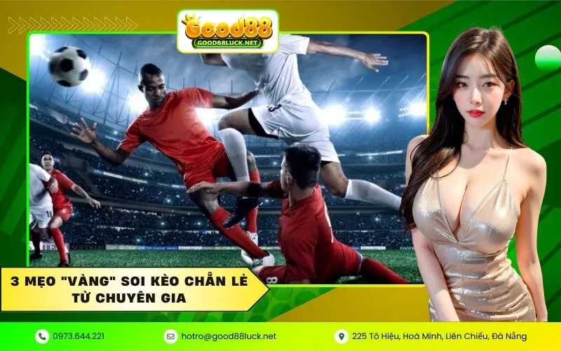3 Mẹo vàng soi kèo Chẵn Lẻ từ chuyên gia