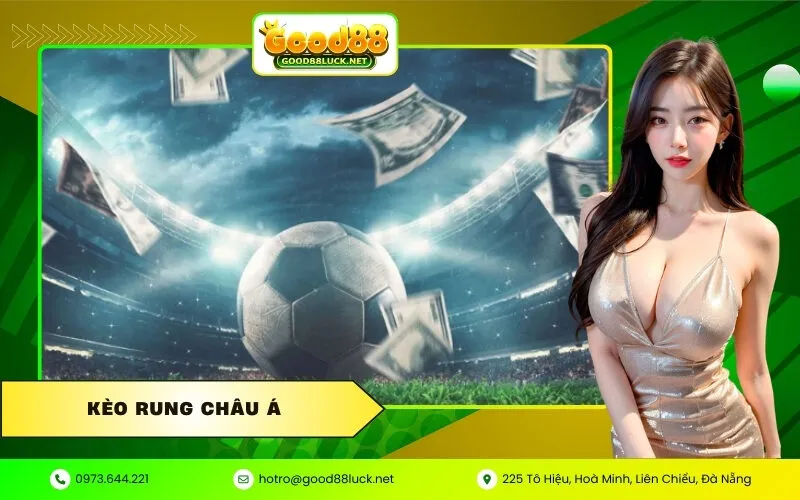 Kèo rung Châu Á