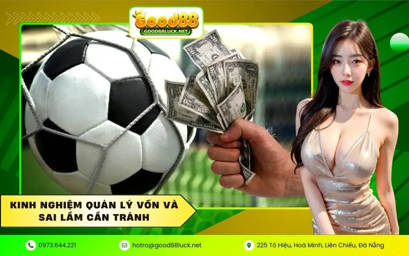 Kinh nghiệm quản lý vốn và Sai lầm cần tránh