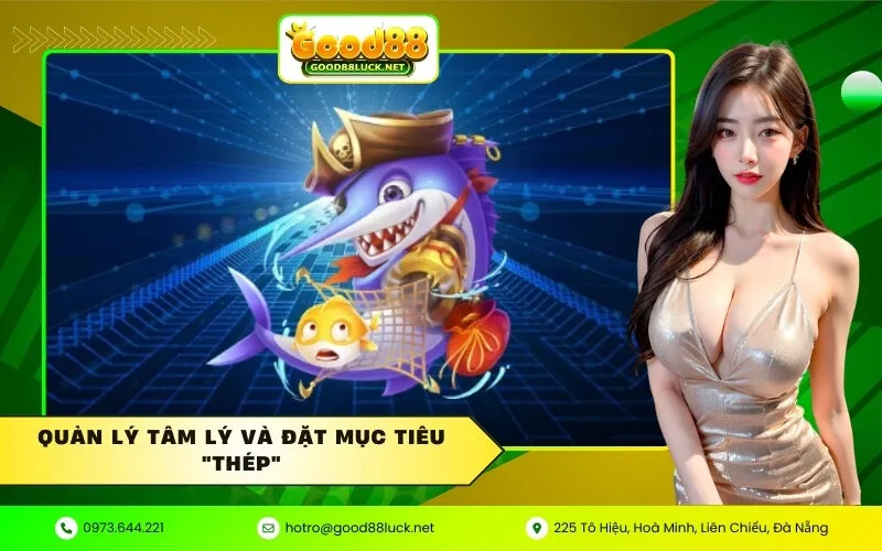 Quản lý tâm lý và đặt mục tiêu thép