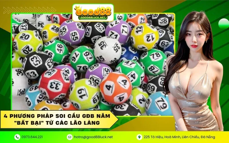 4 Phương pháp soi cầu GĐB năm bất bại từ các lão làng