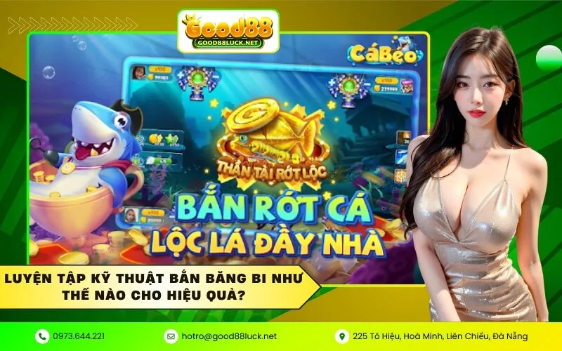 Luyện tập kỹ thuật bắn băng bi như thế nào cho hiệu quả