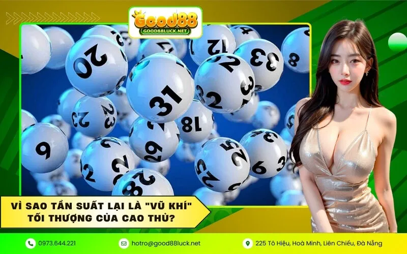 Vì sao tần suất lại là vũ khí tối thượng của cao thủ