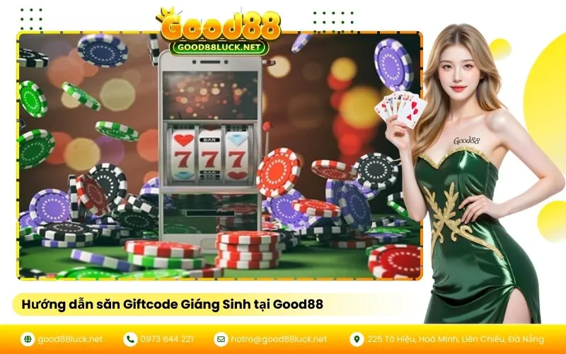 Hướng dẫn săn Giftcode Giáng Sinh tại Good88
