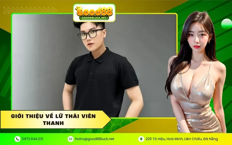 Giới thiệu về Lữ Thái Viên Thanh