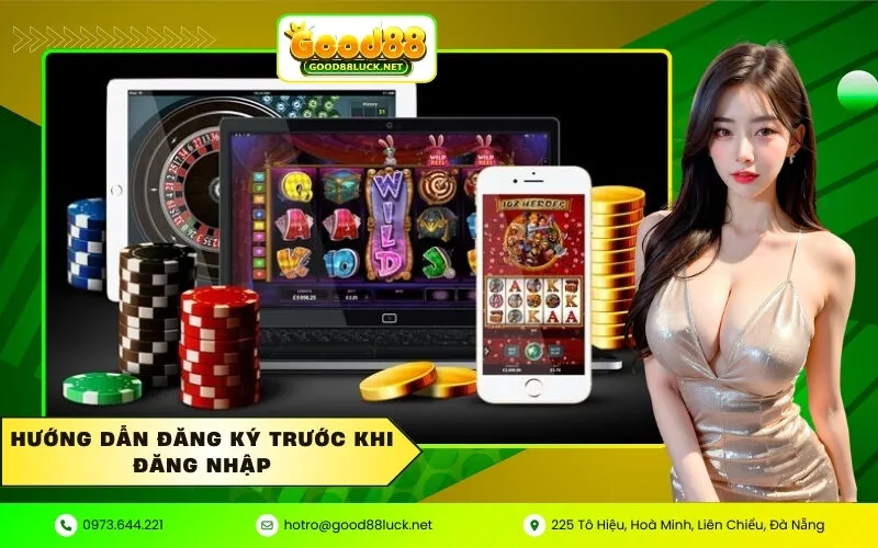 Hướng Dẫn Đăng Ký Trước Khi Đăng Nhập